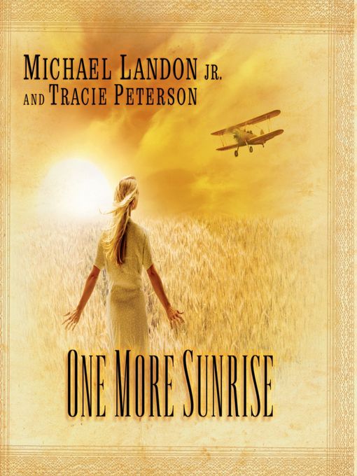 Title details for One More Sunrise by Tracie Peterson - Wait list